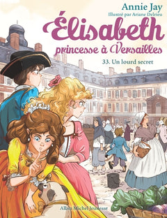 Elisabeth T33 Un lourd secret