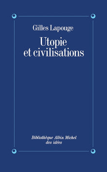 Utopie et civilisations