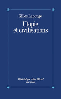 Utopie et civilisations