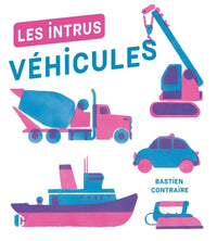 Les intrus - Véhicules