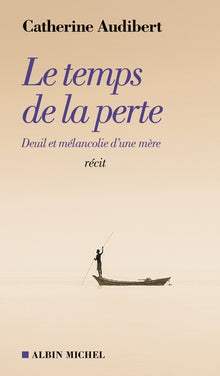 Le temps de la perte