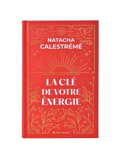 La clé de votre énergie