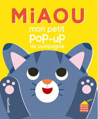 Miaou - Mon p'tit pop-up de compagnie