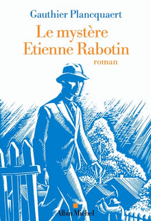 Le mystère Etienne Rabotin