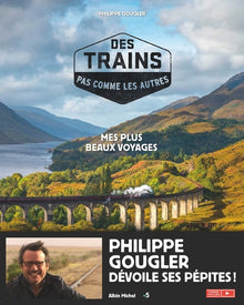 Des trains pas comme les autres - tome 1