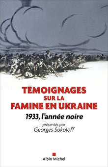 Témoignages sur la famine en Ukraine