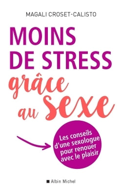 moins de stress grâce au sexe