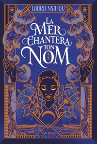 La Mer chantera ton nom