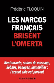 Les narcos français brisent l'omerta