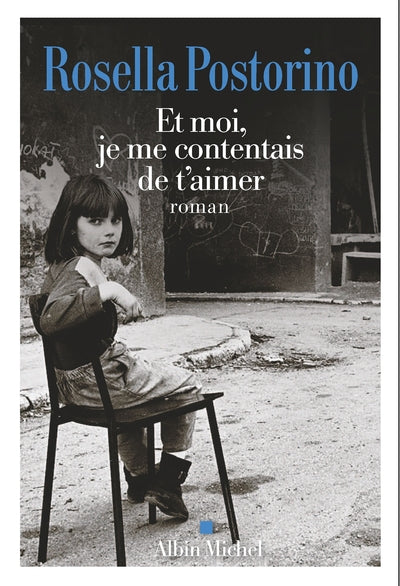 Et moi je me contentais de t'aimer