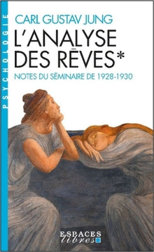 L'analyse des rêves - tome 1