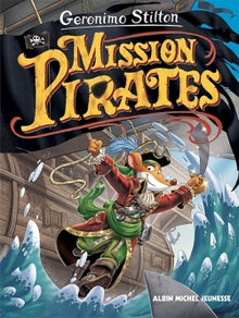 Voyage dans le temps - Mission pirates