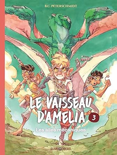 Le vaisseau d'Amélia - Les Ailes mécaniques