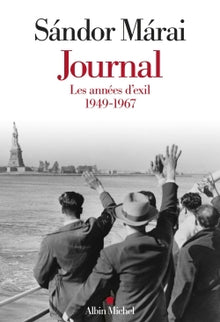 Journal - Les années d'exil 1949-1967