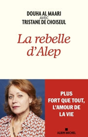 La rebelle d'Alep