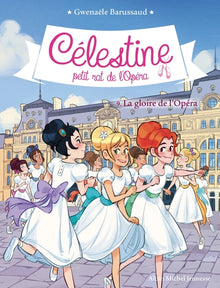 Célestine T9 - La Gloire de l'Opéra