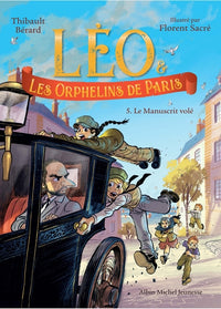 Léo et les Orphelins de Paris - tome 5 - Le Manuscrit volé