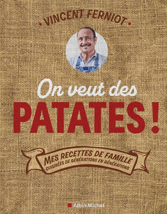 On veut des patates !