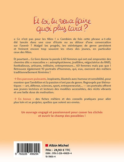 Et toi, tu veux faire quoi plus tard ?