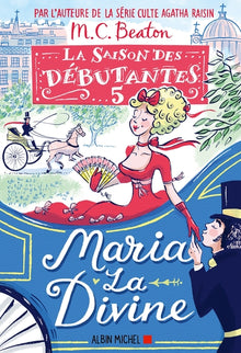 La saison des débutantes - Maria la divine