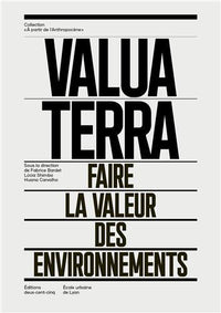 Valua Terra Faire la Valeur des Environnements