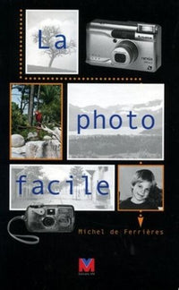 La photo facile
