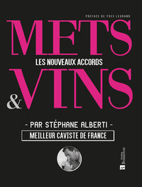 Mets & vins. Les nouveaux accords