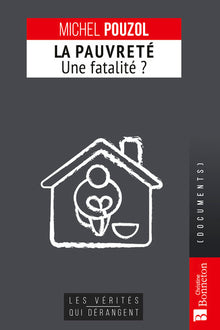 La pauvreté, une fatalité ?