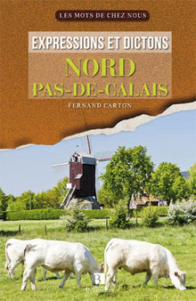 Expressions et dictons du Nord et du Pas-de-Calais