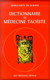 Dictionnaire de médecine taoïste