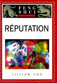 Feng shui, la réputation