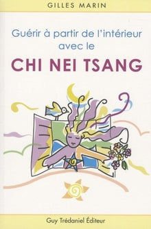 Guérir à partir de l'intérieur avec le Chi Nei Tsang