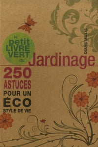 Le petit livre vert du jardinage