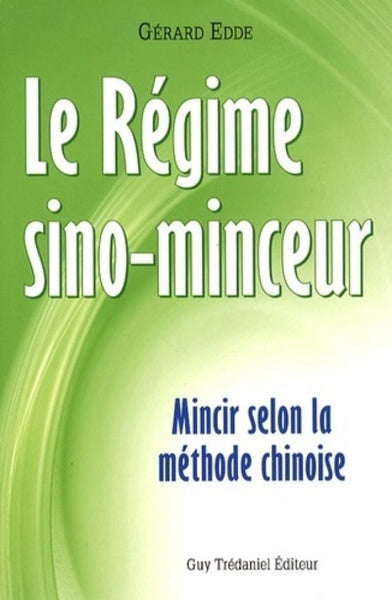 Le régime sino-minceur