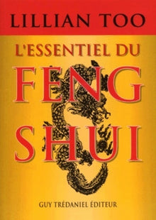L'essentiel du Feng Shui