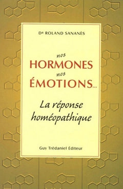 Nos hormones, nos émotions...