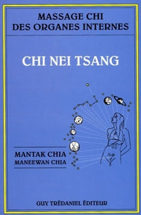 Chi nei tsang : Massage chi des organes internes