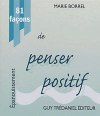 81 façons de penser positif
