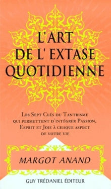 L'extase au quotidien