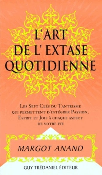 L'extase au quotidien