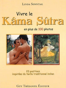 Vivre le Kâma Sûtra