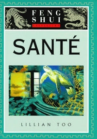 Le Feng Shui, la santé