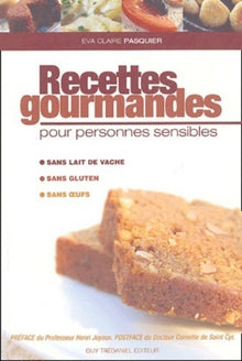 Recettes gourmandes pour personnes sensibles