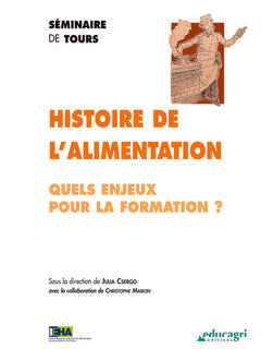 Histoire de l'alimentation : quels enjeux pour la formation ?