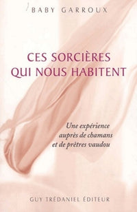Ces sorcières qui nous habitent