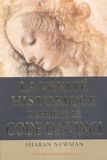 La vérité historique derrière le Code Da Vinci