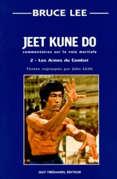 Jeet kuno do - tome 2 les armes du combat
