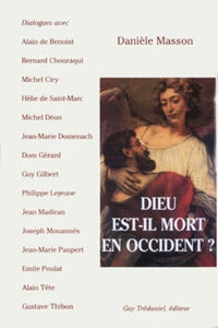 Dieu est-il mort en occident ?