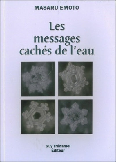 Les messages cachés de l'eau