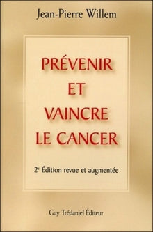 Prevenir et vaincre la cancer